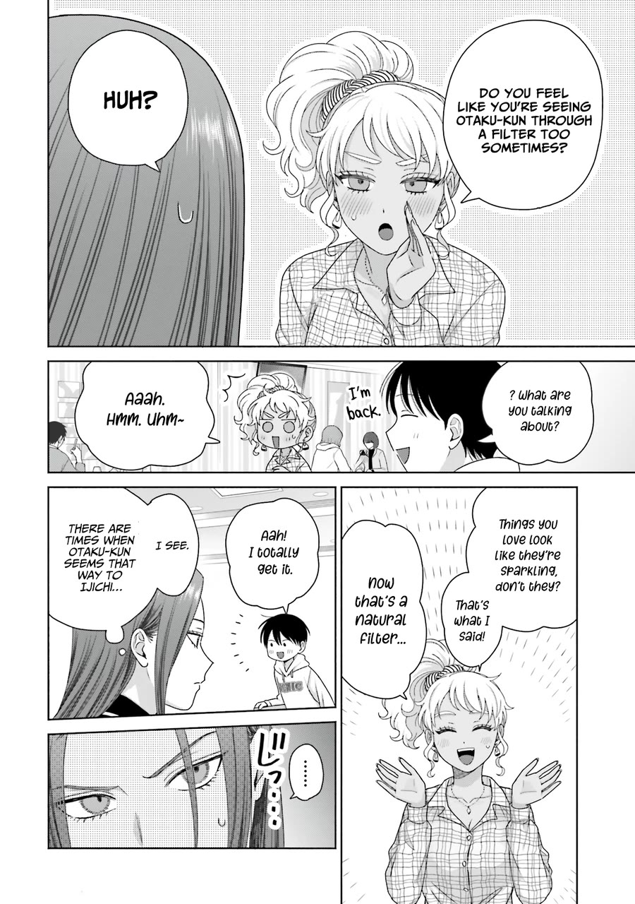 Gal Can’t Be Kind to Otaku!? Chapter 60 page 6 - Chapter 60: Otaku & Gyaru & Cross-filter