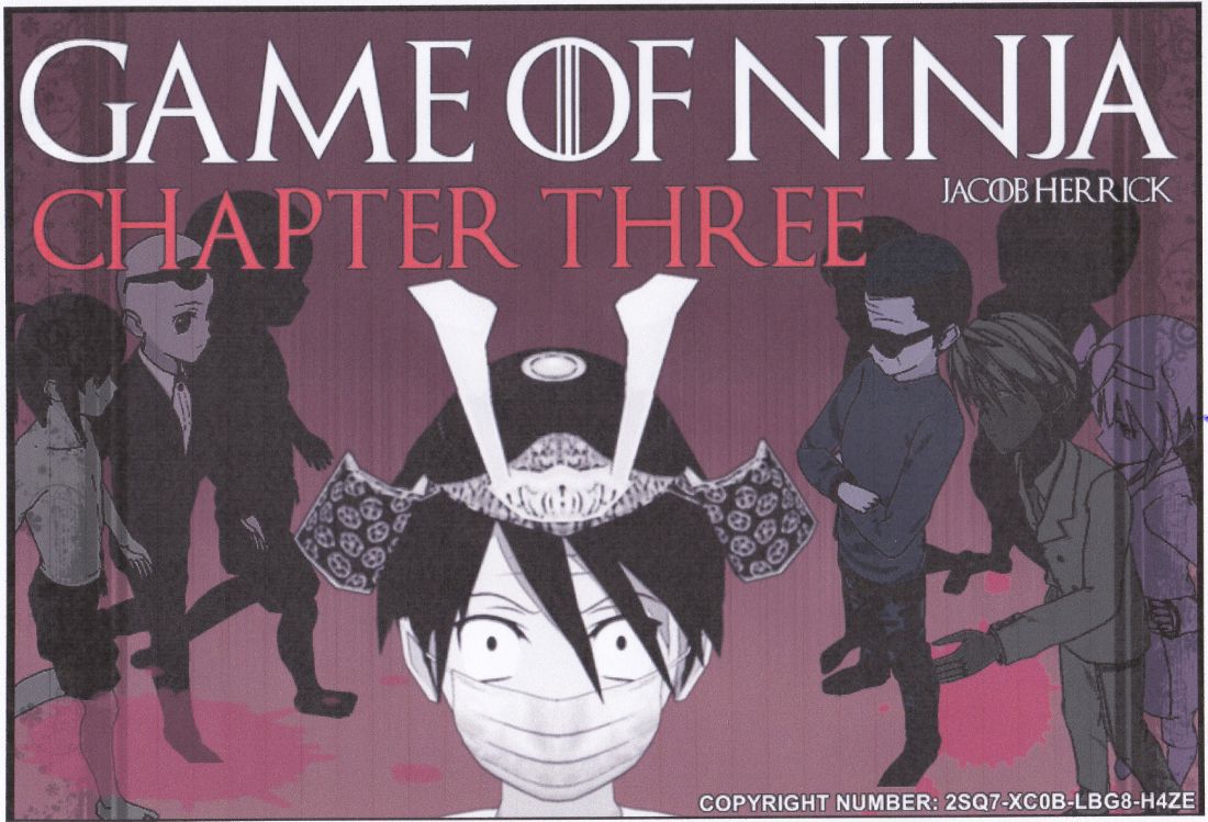 GAME OF NINJA Chapter 3 page 1 - Chapter 3 : Game Of Ninja 3