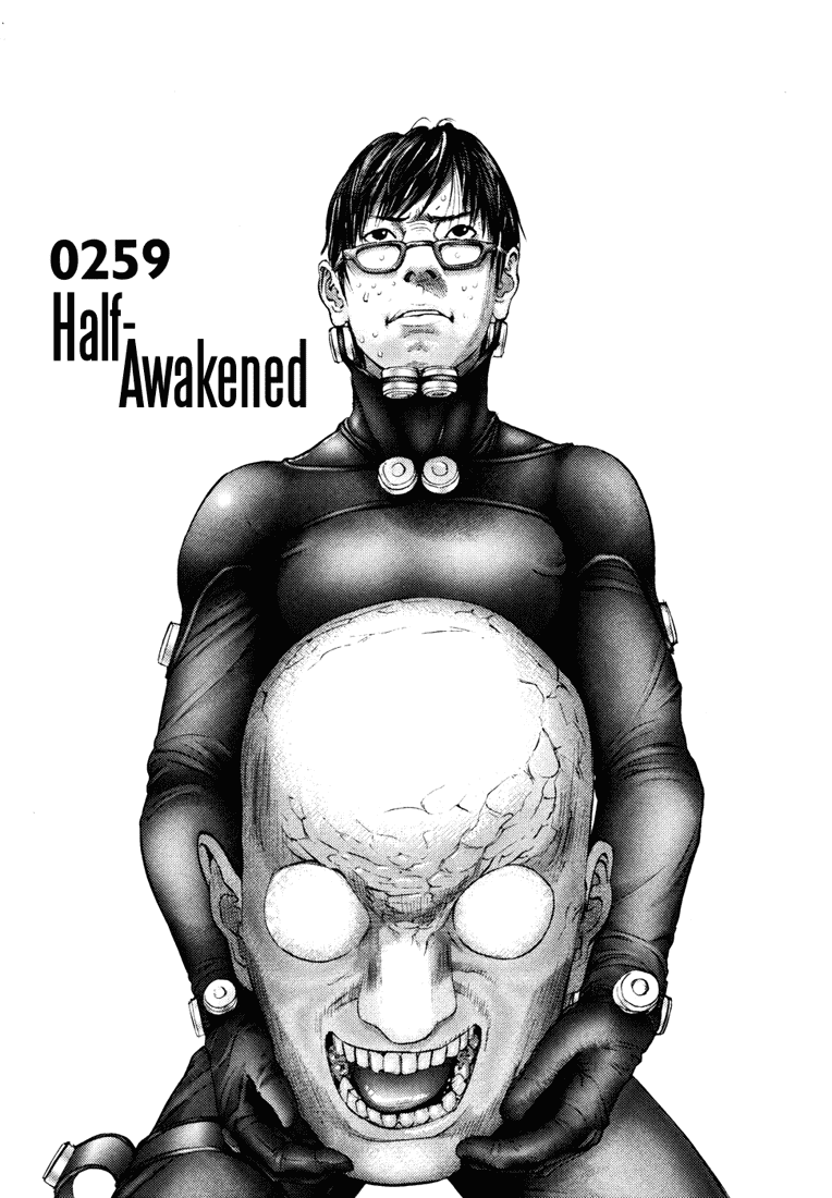 Gantz Chapter 259 page 1 - Chapter 259: Half-Awakened