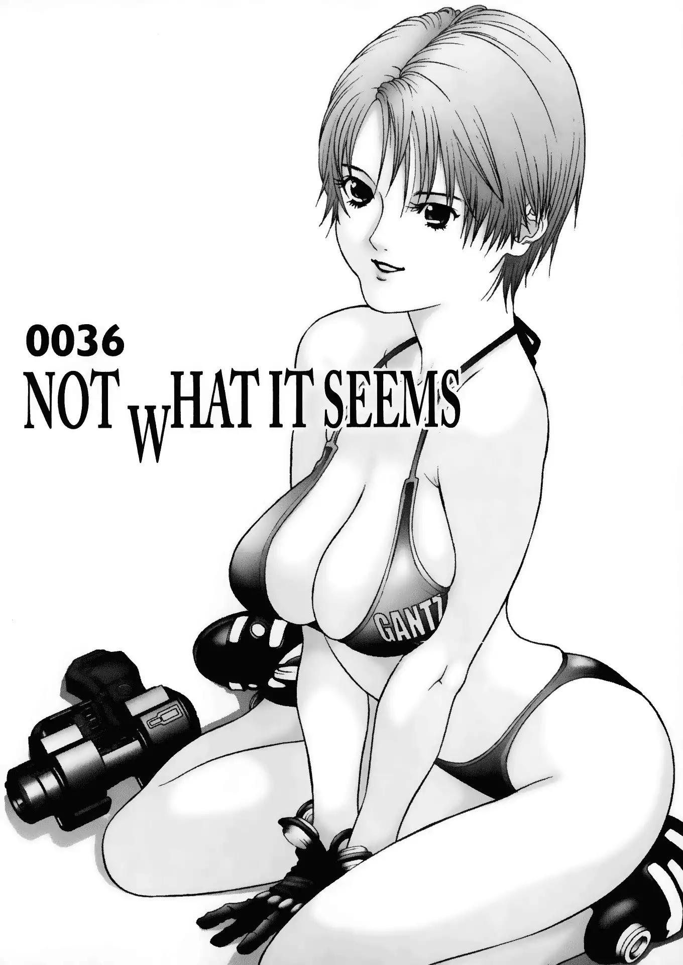 Gantz Chapter 36 page 1 - Chapter 36: Vol.4 0036: Not What It Seems