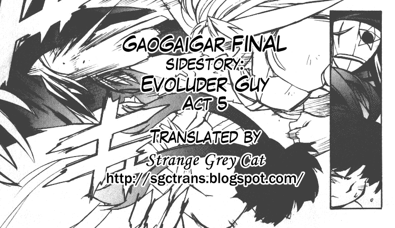 GaoGaiGar FINAL Chapter 8 page 30 - Chapter 8: Evoluder Guy (5) [END]