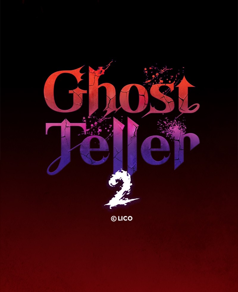 Ghost Teller Chapter 82 page 55 - Chapter 82: The Story of One Soul - Outro