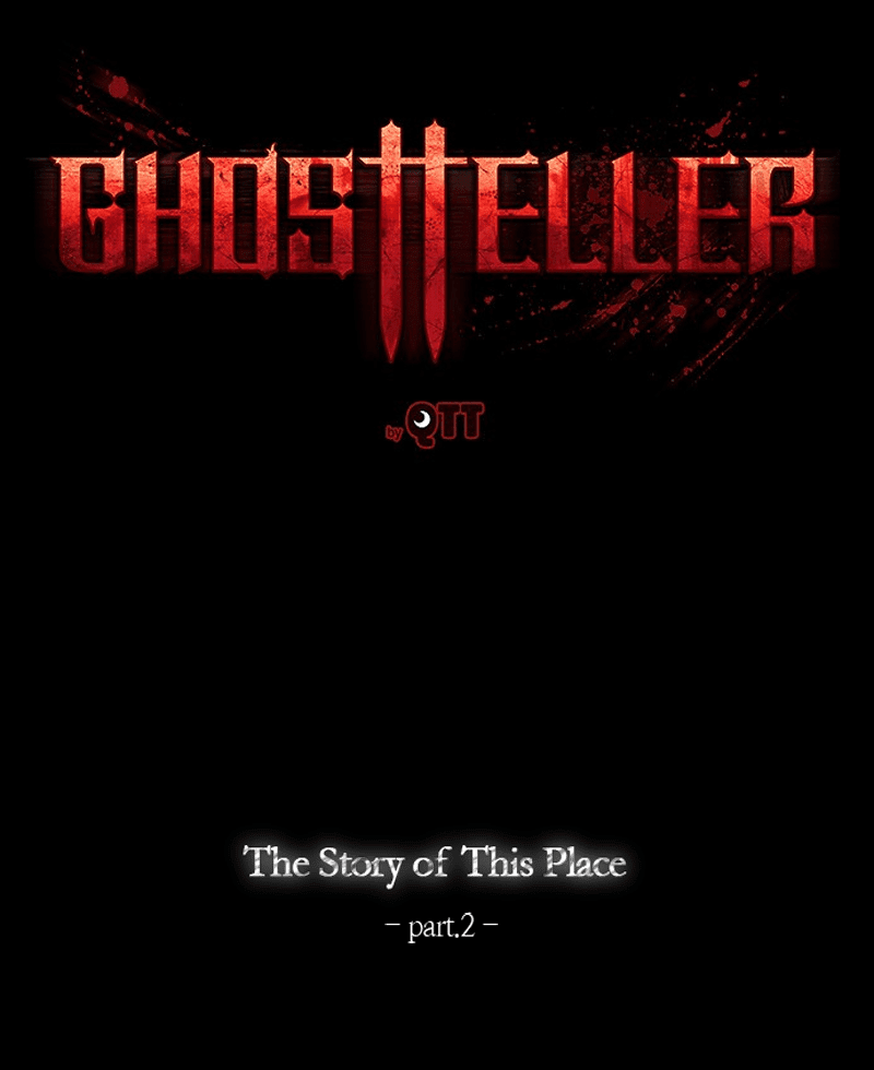 Ghost Teller Chapter 9 page 11 - Chapter 9: The Story of This Place - Part II