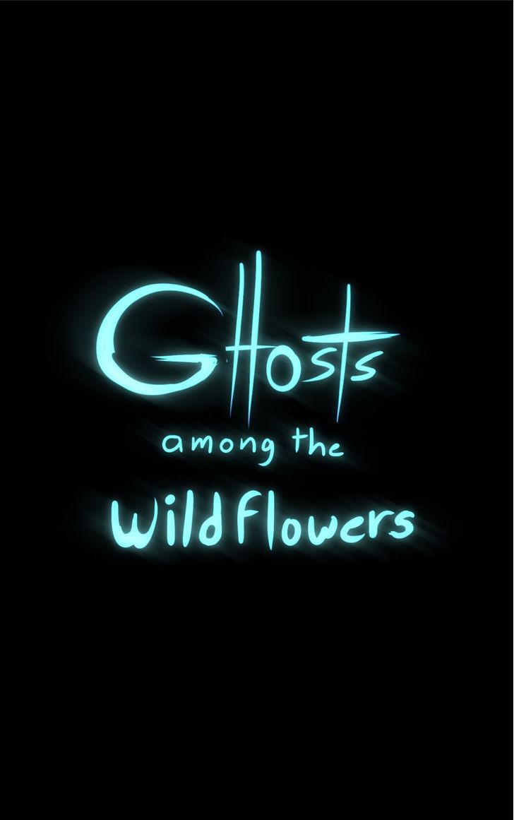 Ghosts Among the Wild Flowers Chapter 1 page 16 - Chapter 1