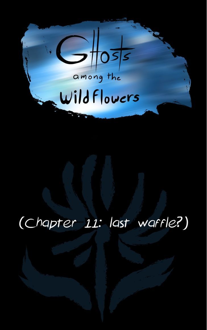Ghosts Among the Wild Flowers Chapter 12 page 1 - Chapter 12