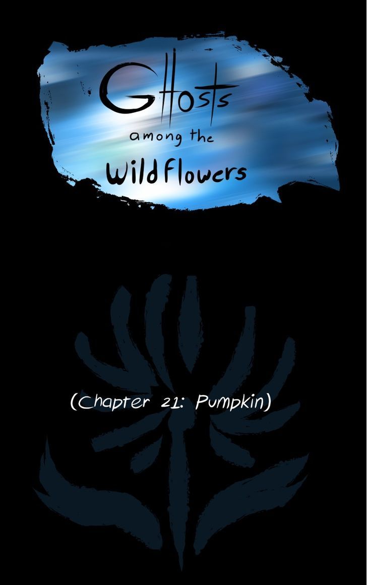Ghosts Among the Wild Flowers Chapter 22 page 1 - Chapter 22