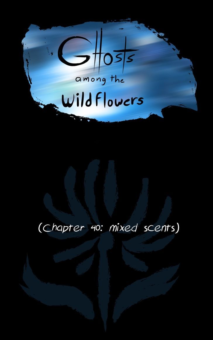 Ghosts Among the Wild Flowers Chapter 41 page 1 - Chapter 41