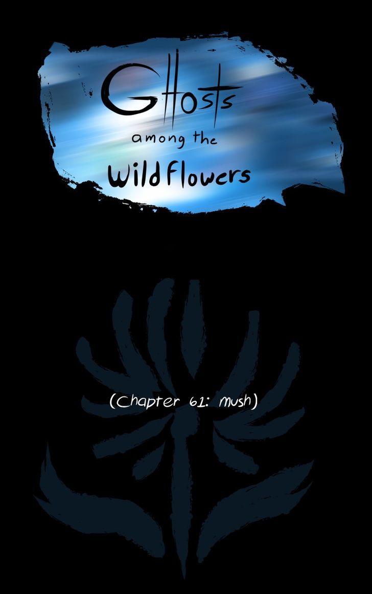 Ghosts Among the Wild Flowers Chapter 62 page 1 - Chapter 62