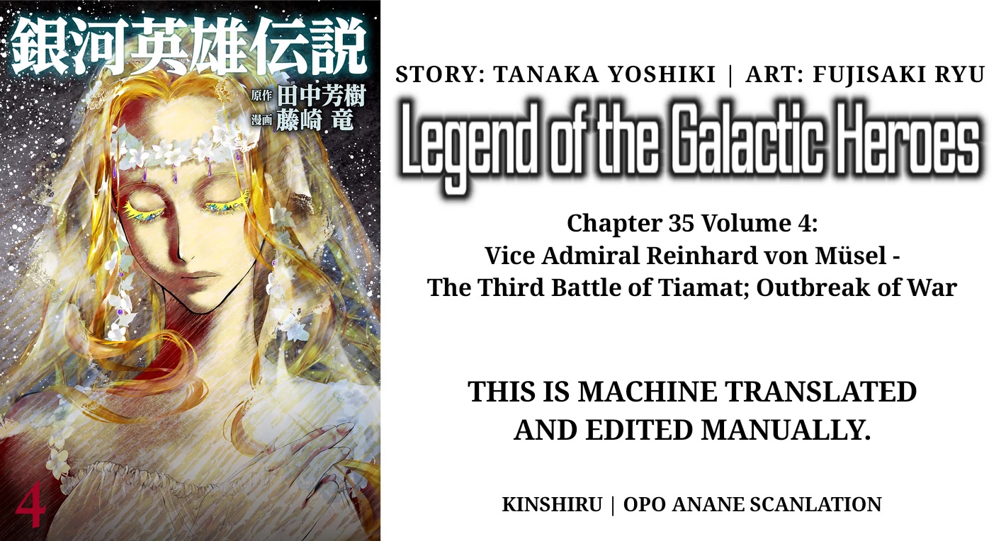 Ginga Eiyuu Densetsu (FUJISAKI Ryu) Chapter 35 page 1 - Chapter 35: Vice Admiral Reinhard von Müsel - The Third Battle of Tiamat; Outbreak of War