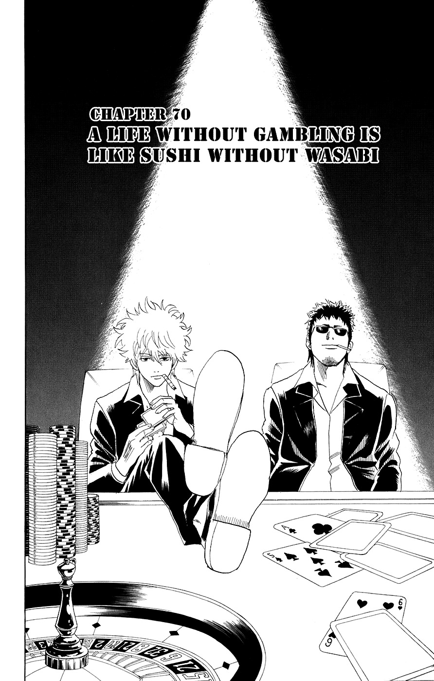Gintama Chapter 70 page 3 - Chapter 70 : Lesson 70: A Life Without Gambling Is Like Sushi Without Wasabi.