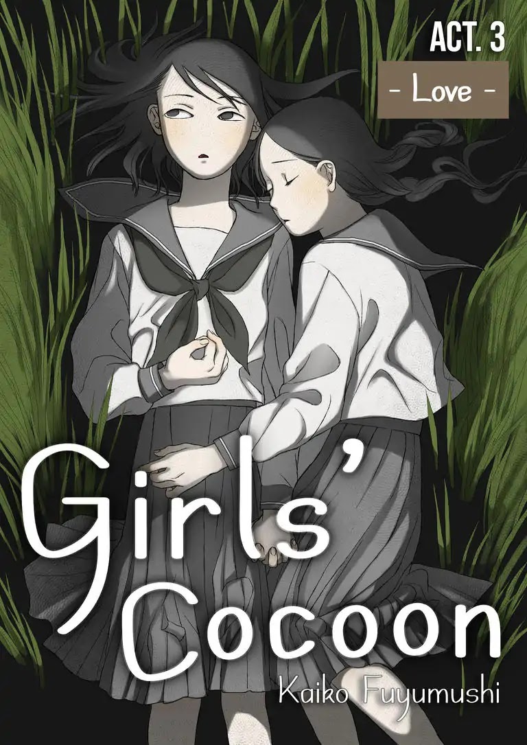 Girl's Cocoon Chapter 3 page 1 - Chapter 3: Act. 3 - Love [END]