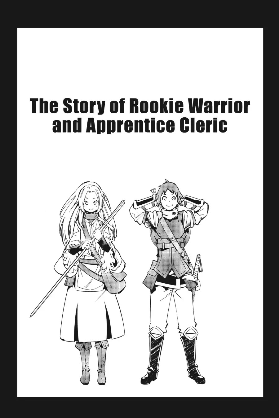 Goblin Slayer: Brand New Day Chapter 1 page 5 - Chapter 1: The Story of Rookie Warrior and Apprentice Cleric