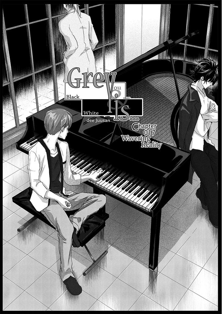 Grey is... Chapter 17 page 3 - Chapter 17 : Wavering Reality