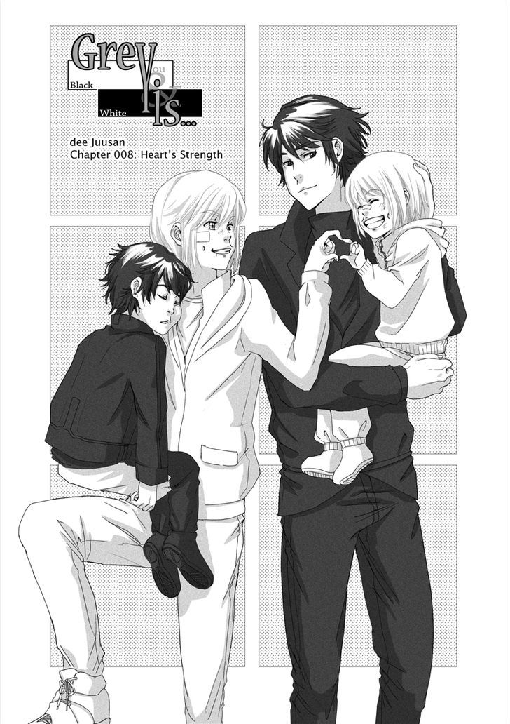 Grey is... Chapter 8 page 1 - Chapter 8 : Heart's Strength