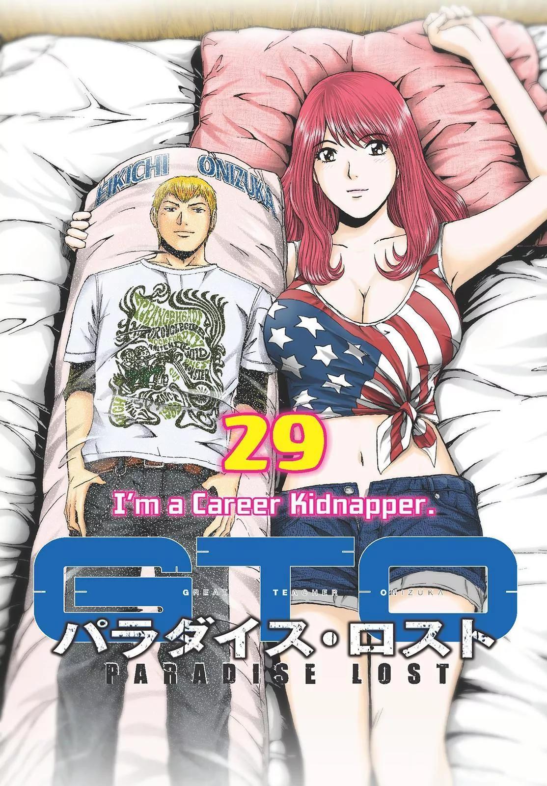 GTO - Paradise Lost Chapter 29 page 1 - Chapter 29: I'm a Career Kidnapper.