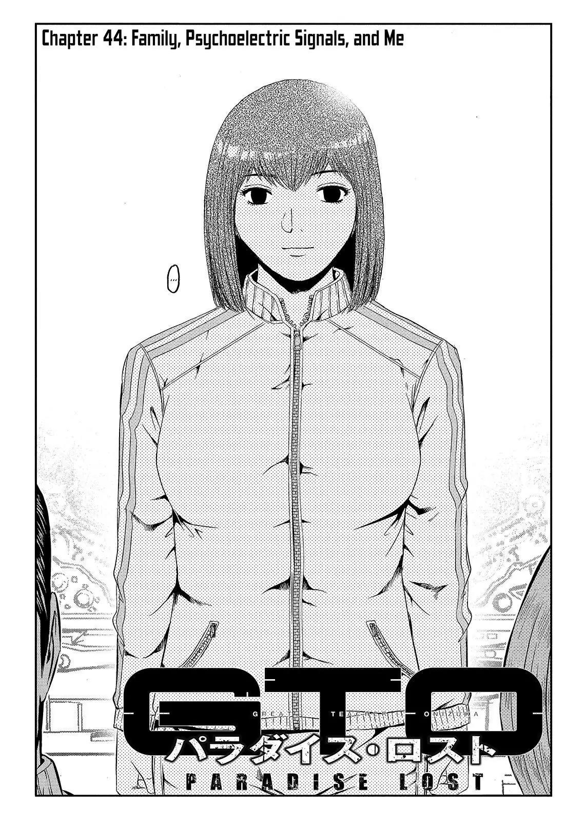 GTO - Paradise Lost Chapter 44 page 4 - Chapter 44: Family, Psychoelectric Signals, and Me