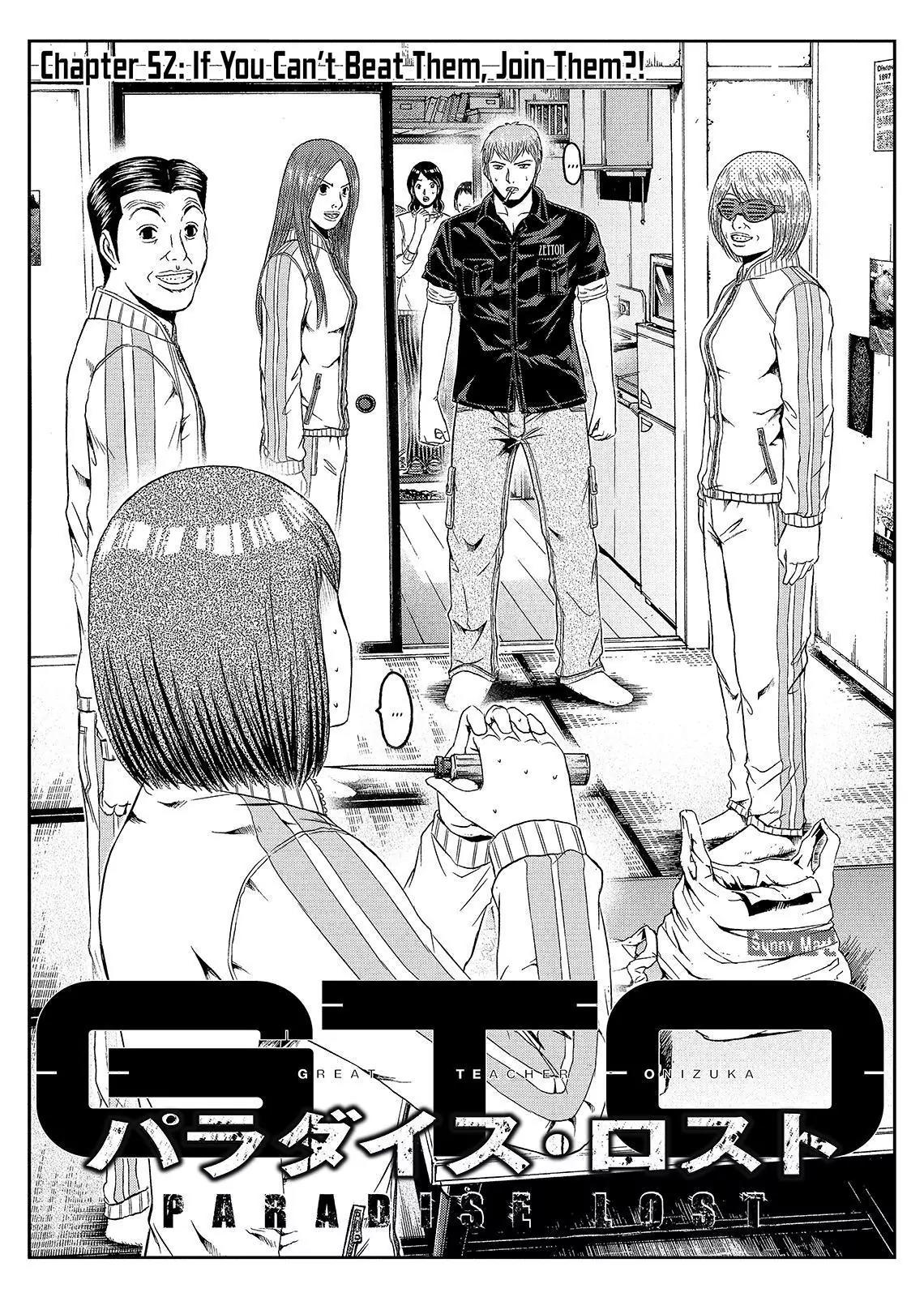 GTO - Paradise Lost Chapter 52 page 1 - Chapter 52: If You Can't Beat Them, Join Them?!