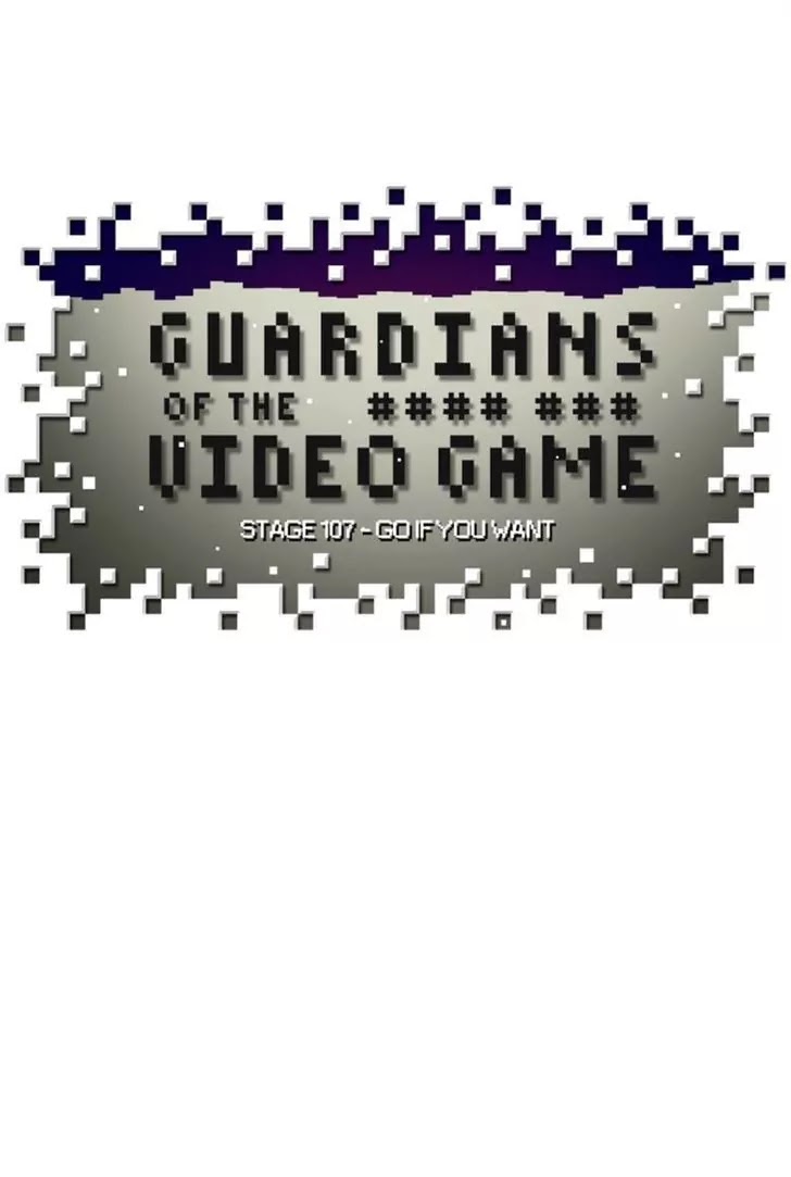 Guardians of the Video Game Chapter 108 page 29 - Chapter 108: Ep.107: Go If You Want