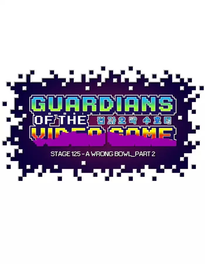 Guardians of the Video Game Chapter 126 page 30 - Chapter 126: Ep.125: Wrong Bowl (Part 2)