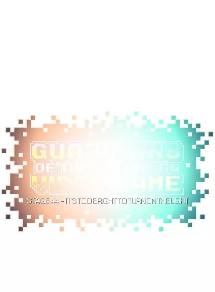 Guardians of the Video Game Chapter 45 page 33 - Chapter 45: Ep.44: It's Too Bringht to Turn on The Light