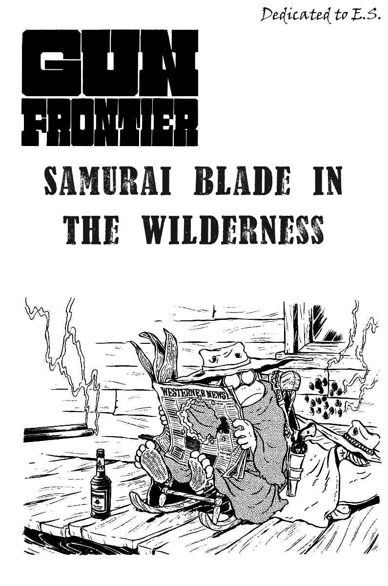 Gun Frontier Chapter 10 page 1 - Chapter 10: Samurai Blade In The Wildness