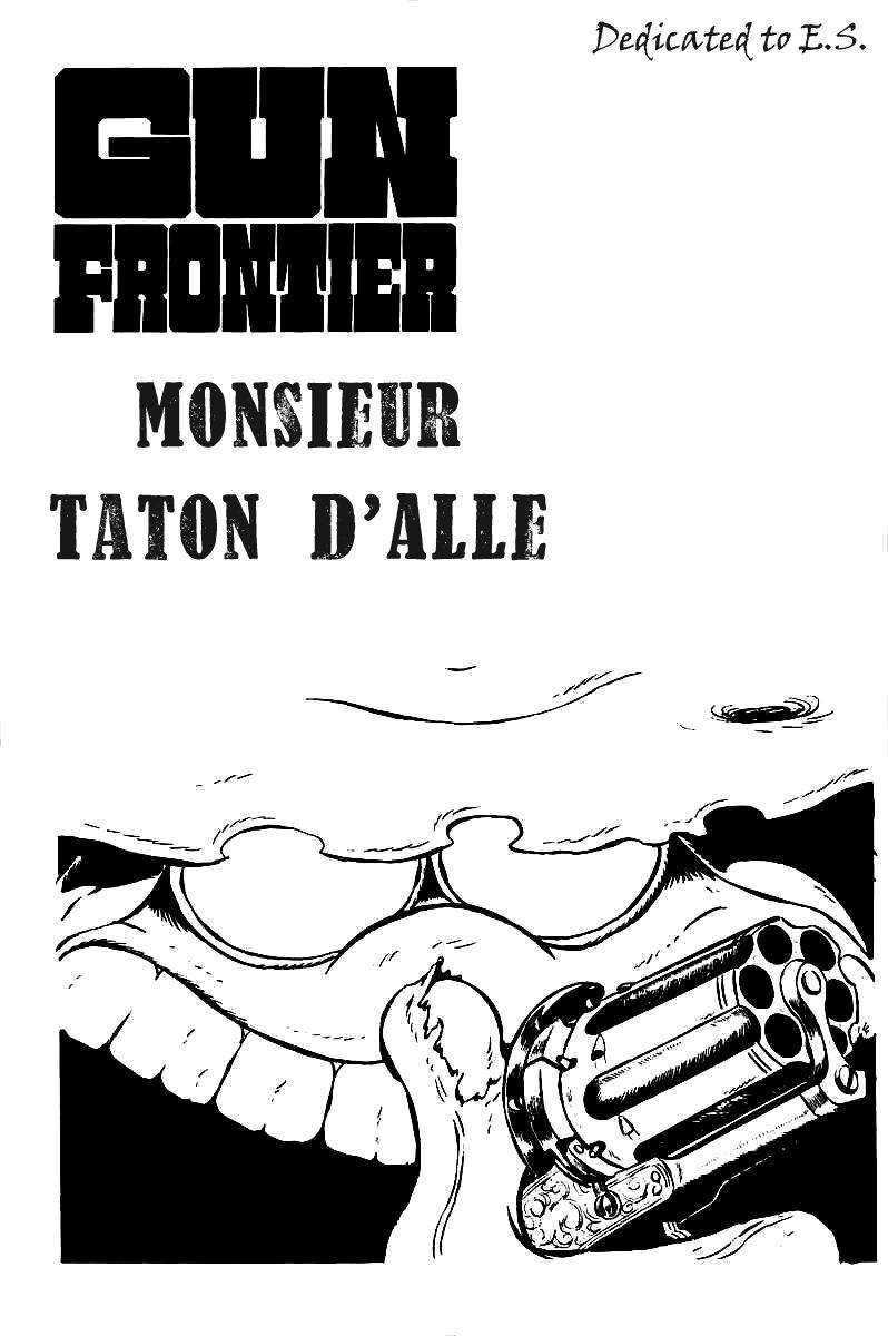 Gun Frontier Chapter 11 page 1 - Chapter 11: Monsieur Taton D'Alle