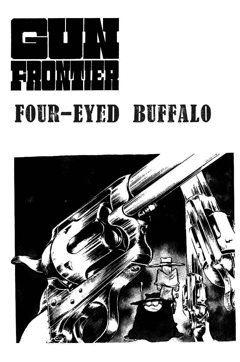 Gun Frontier Chapter 7 page 1 - Chapter 7: Four-Eyed Buffalo