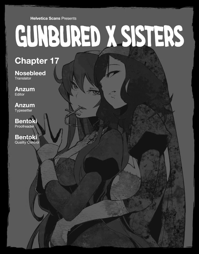 Gunbured x Sisters Chapter 17 page 1 - Chapter 17: Wouldn't You Like to Come With Me?