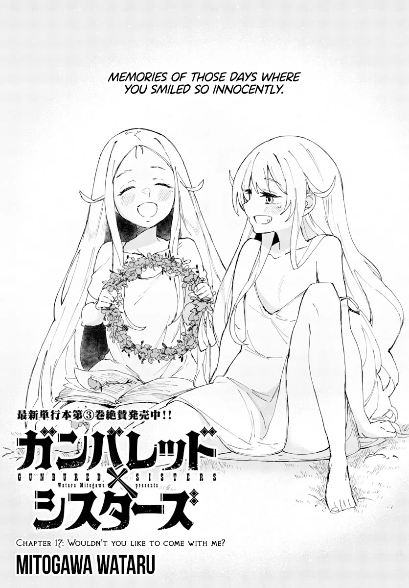 Gunbured x Sisters Chapter 17 page 2 - Chapter 17: Wouldn't You Like to Come With Me?