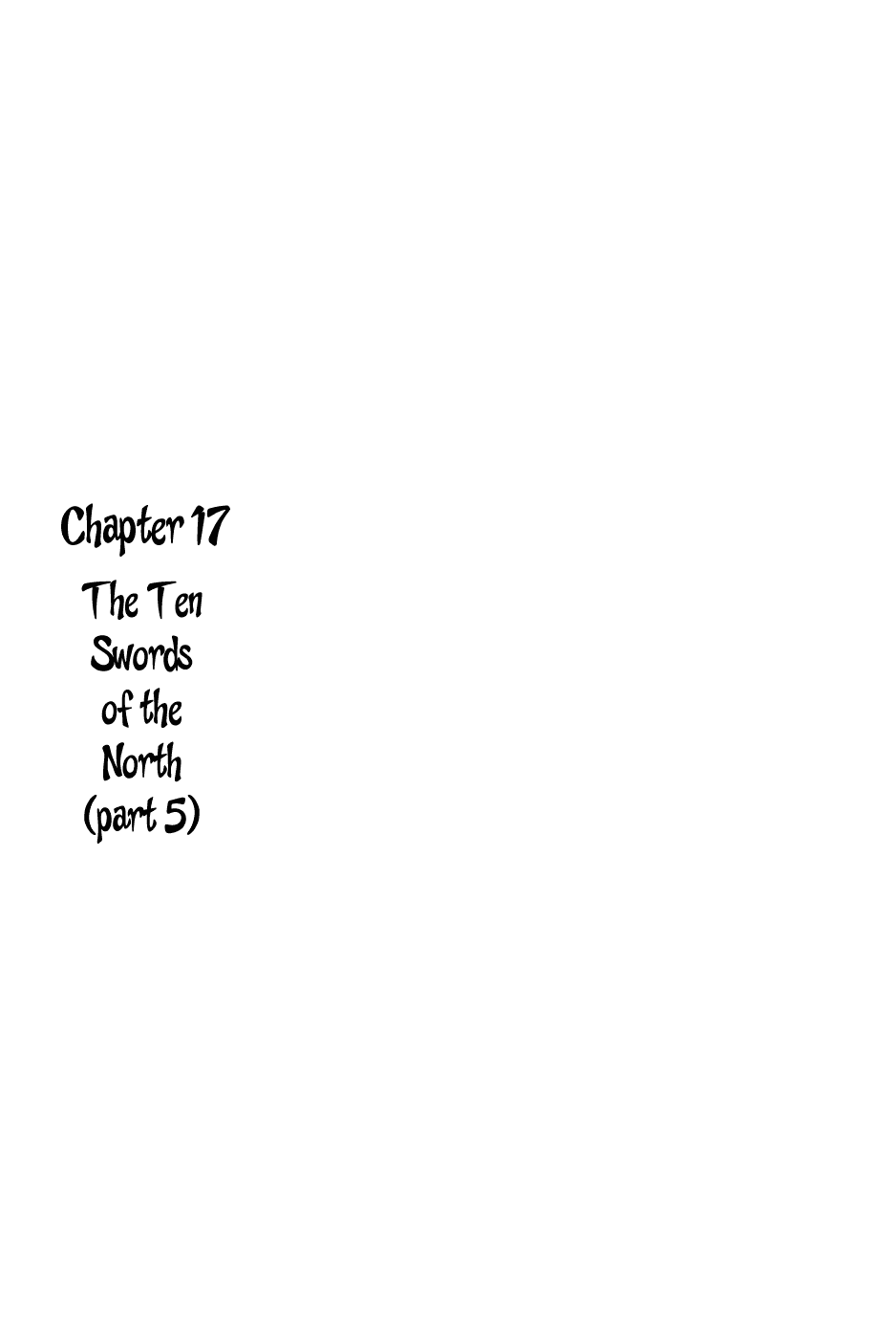 Gunjou Gakusha Chapter 17 page 1 - Chapter 17: The Ten Swords of the North (5)