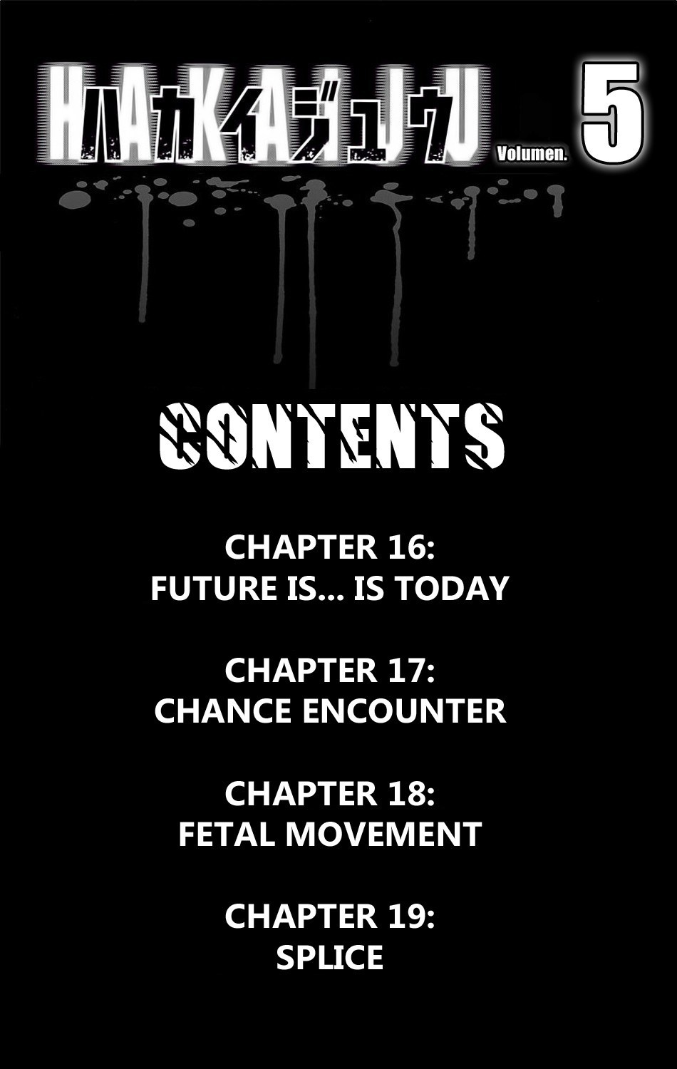 Hakaijuu Chapter 16 page 7 - Chapter 16: Future is... is today