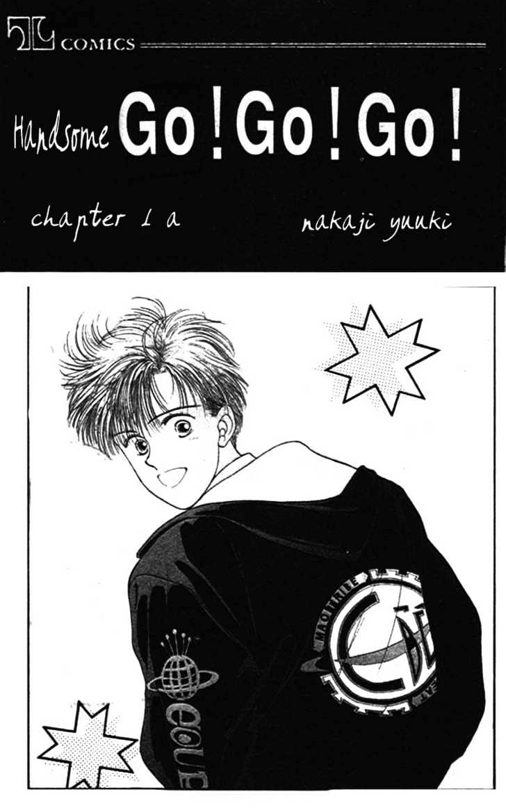 Handsome Go Go Go Chapter 1.1 page 3 - Chapter 1.1