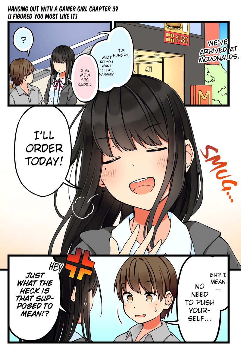 Hanging Out With a Gamer Girl Chapter 39 page 1 - Chapter 39: “I figured you must like it