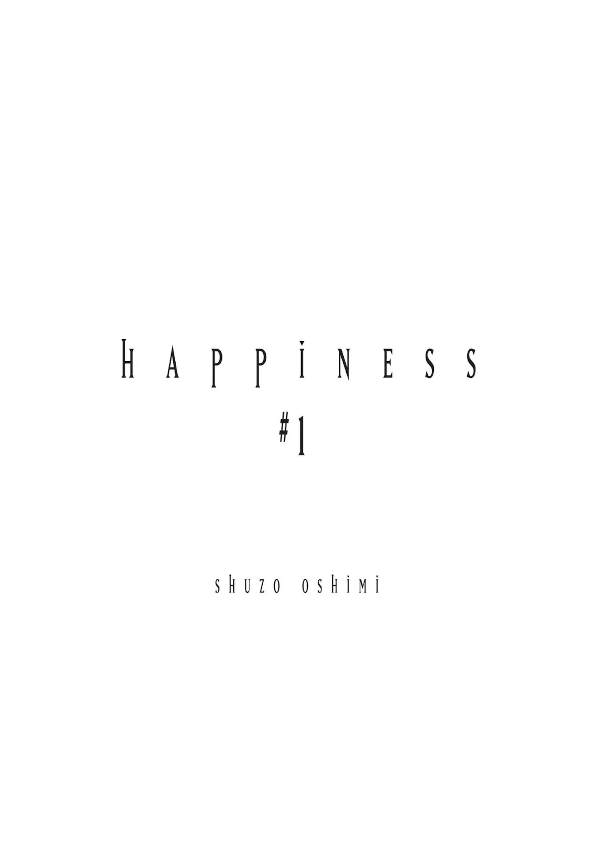 Happiness (OSHIMI Shuzo) Chapter 1 page 2 - Chapter 1: Stray