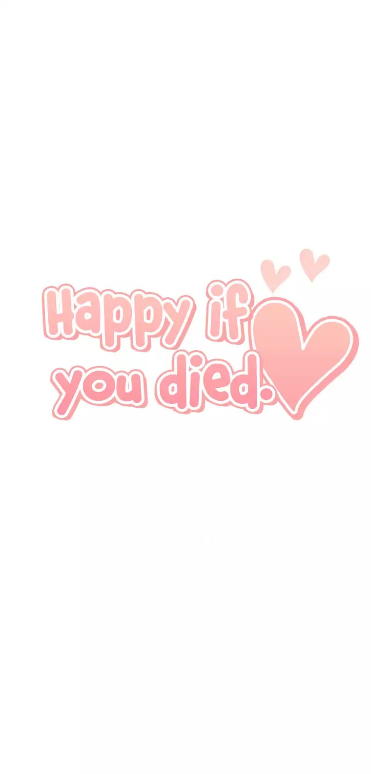 Happy if You Died Chapter 45 page 41 - Chapter 45