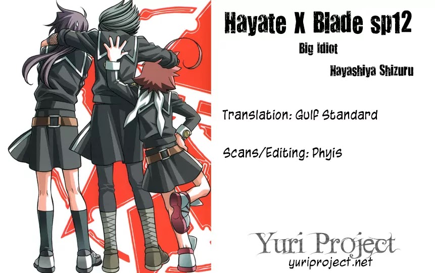 Hayate x Blade Chapter 71.5 page 6 - Chapter 71.5: Big Idiot