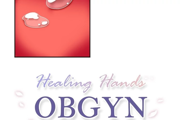 Healing Hands OBGYN Chapter 10 page 2 - Chapter 10