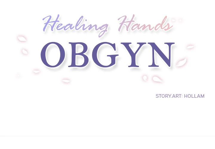 Healing Hands OBGYN Chapter 14 page 1 - Chapter 14