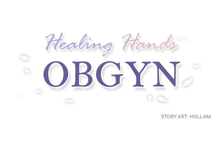 Healing Hands OBGYN Chapter 5 page 1 - Chapter 5
