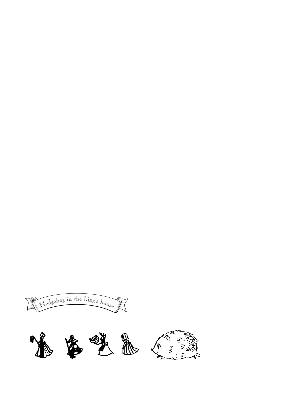 Hedgehog in the King's House Chapter 4 page 9 - Chapter 4: Ghosts