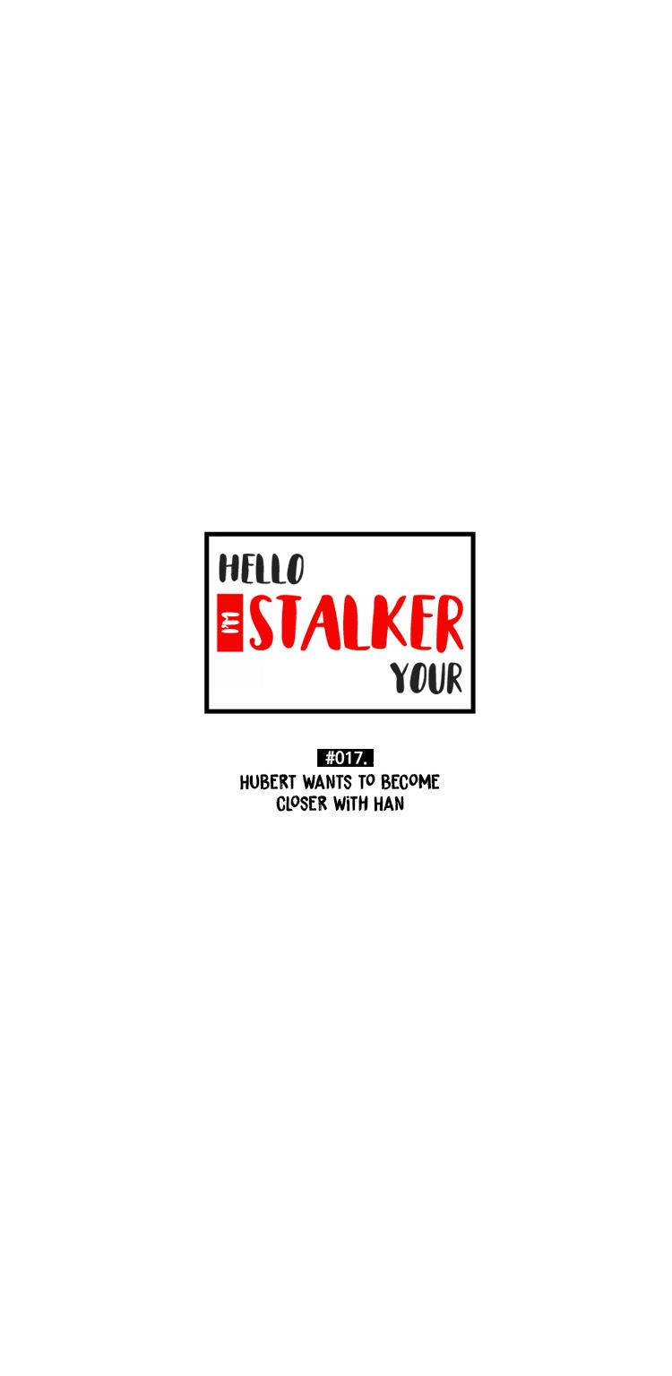Hello, I'm Your Stalker Chapter 17 page 1 - Chapter 17