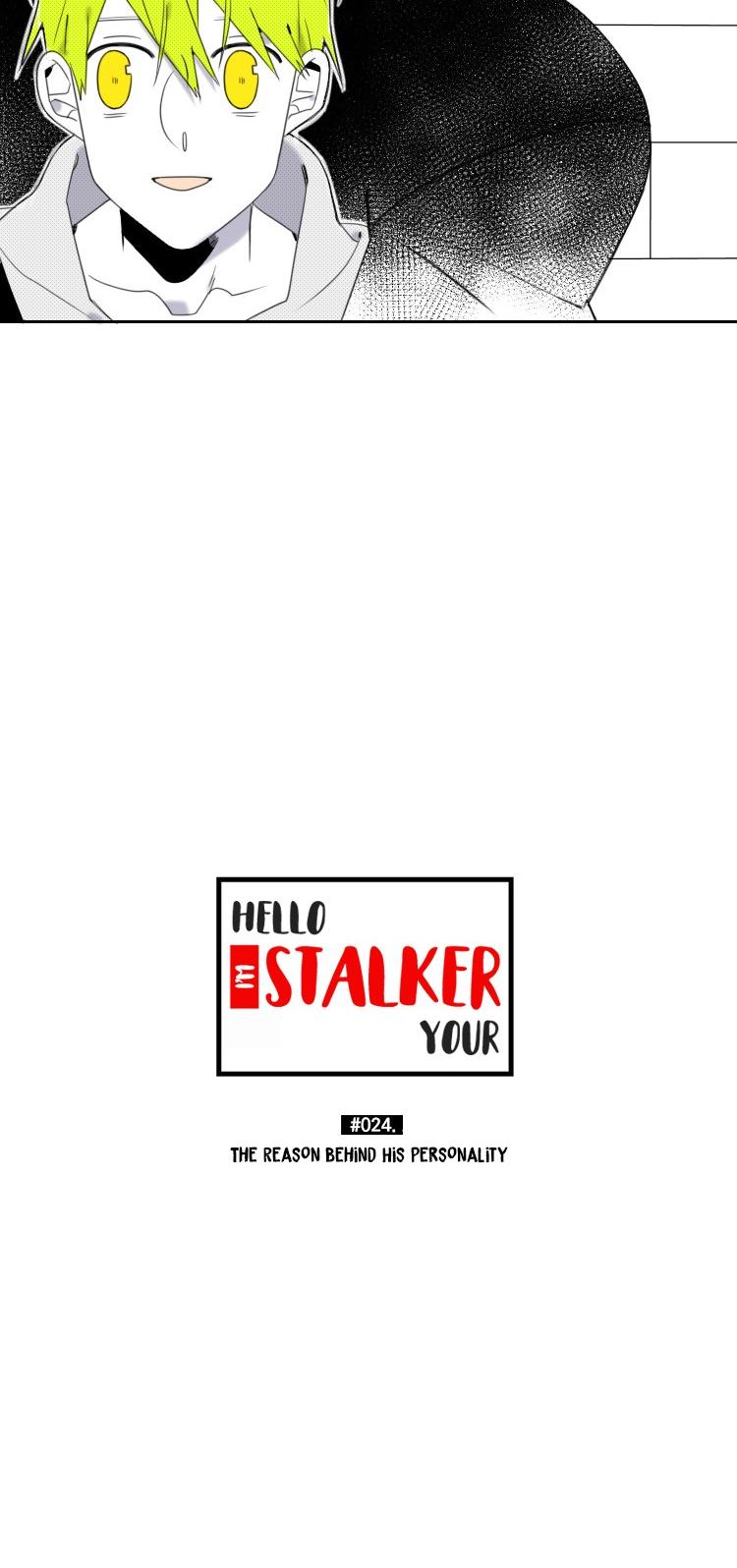 Hello, I'm Your Stalker Chapter 24 page 2 - Chapter 24: The reason behind his personality