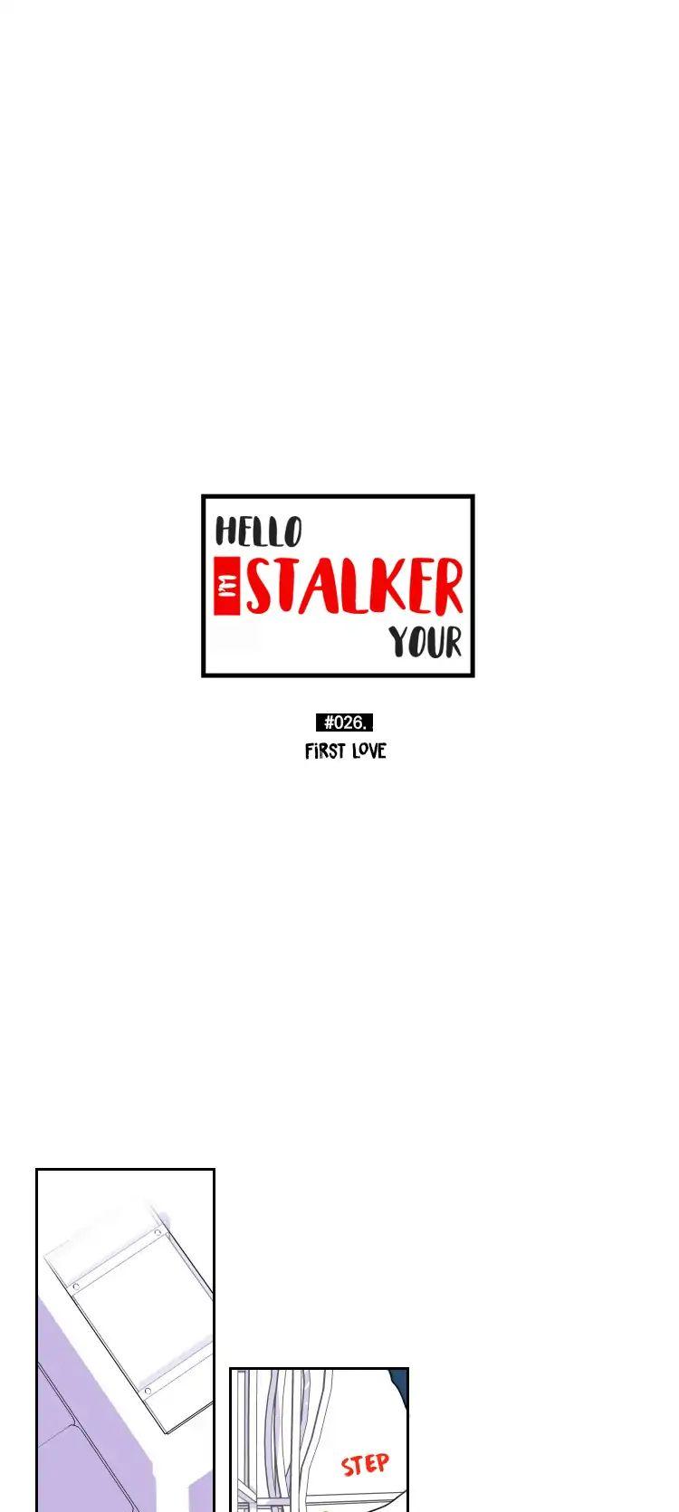 Hello, I'm Your Stalker Chapter 26 page 1 - Chapter 26: First Love