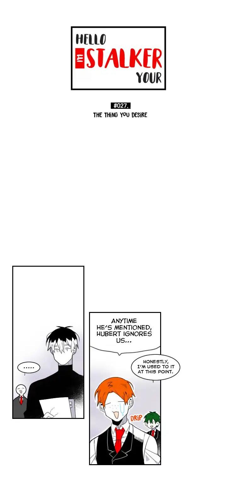 Hello, I'm Your Stalker Chapter 27 page 2 - Chapter 27: The Thing You Desire