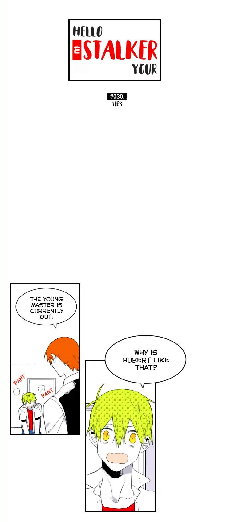 Hello, I'm Your Stalker Chapter 30 page 2 - Chapter 30: Lies