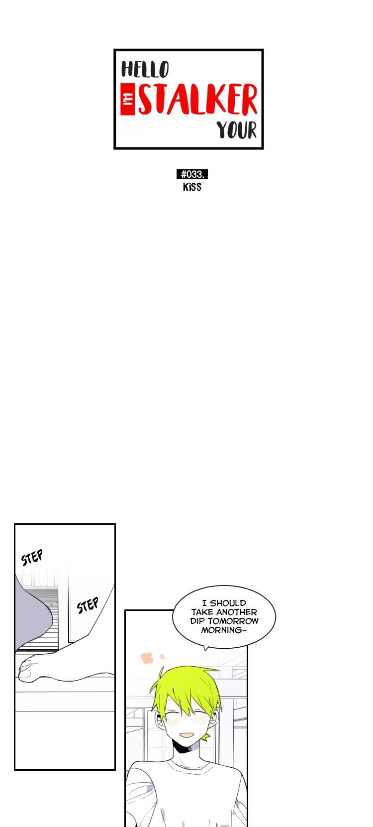 Hello, I'm Your Stalker Chapter 33 page 2 - Chapter 33: Kiss