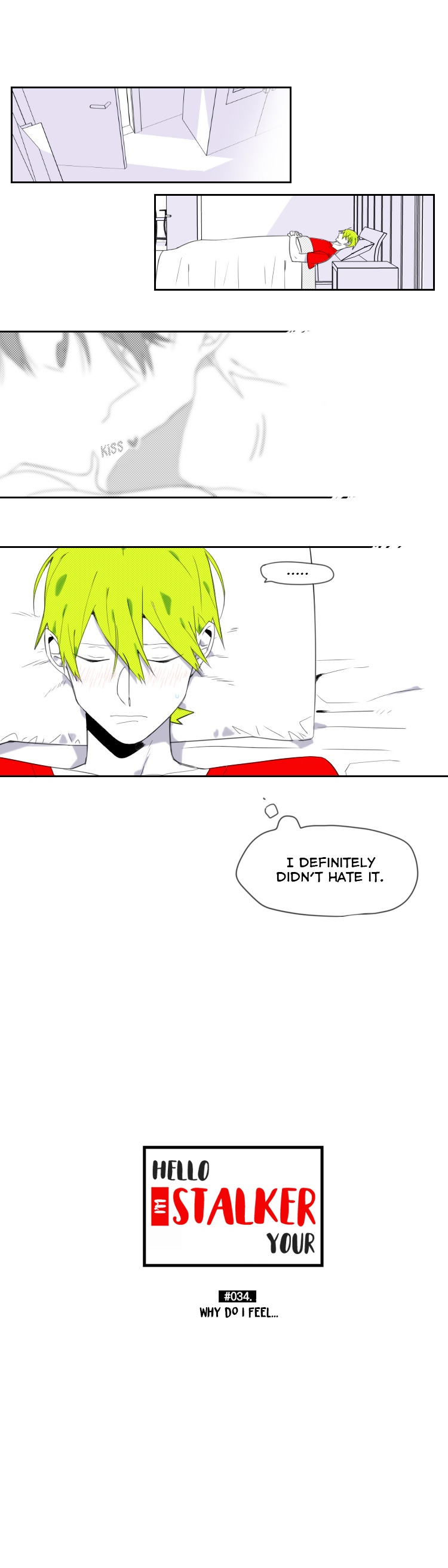 Hello, I'm Your Stalker Chapter 34 page 1 - Chapter 34: Why do I feel...