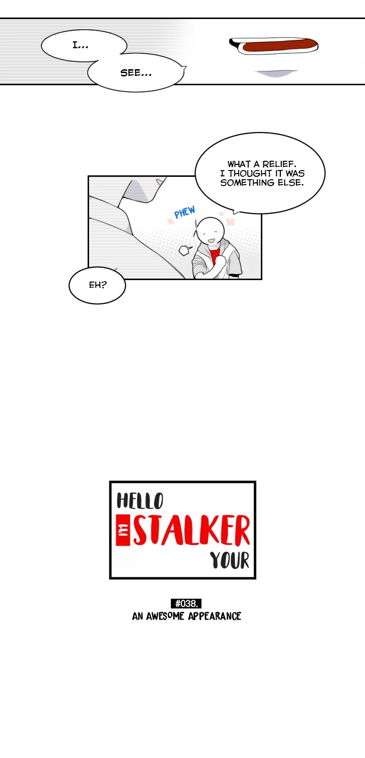 Hello, I'm Your Stalker Chapter 37 page 2 - Chapter 37: An awesome apperance