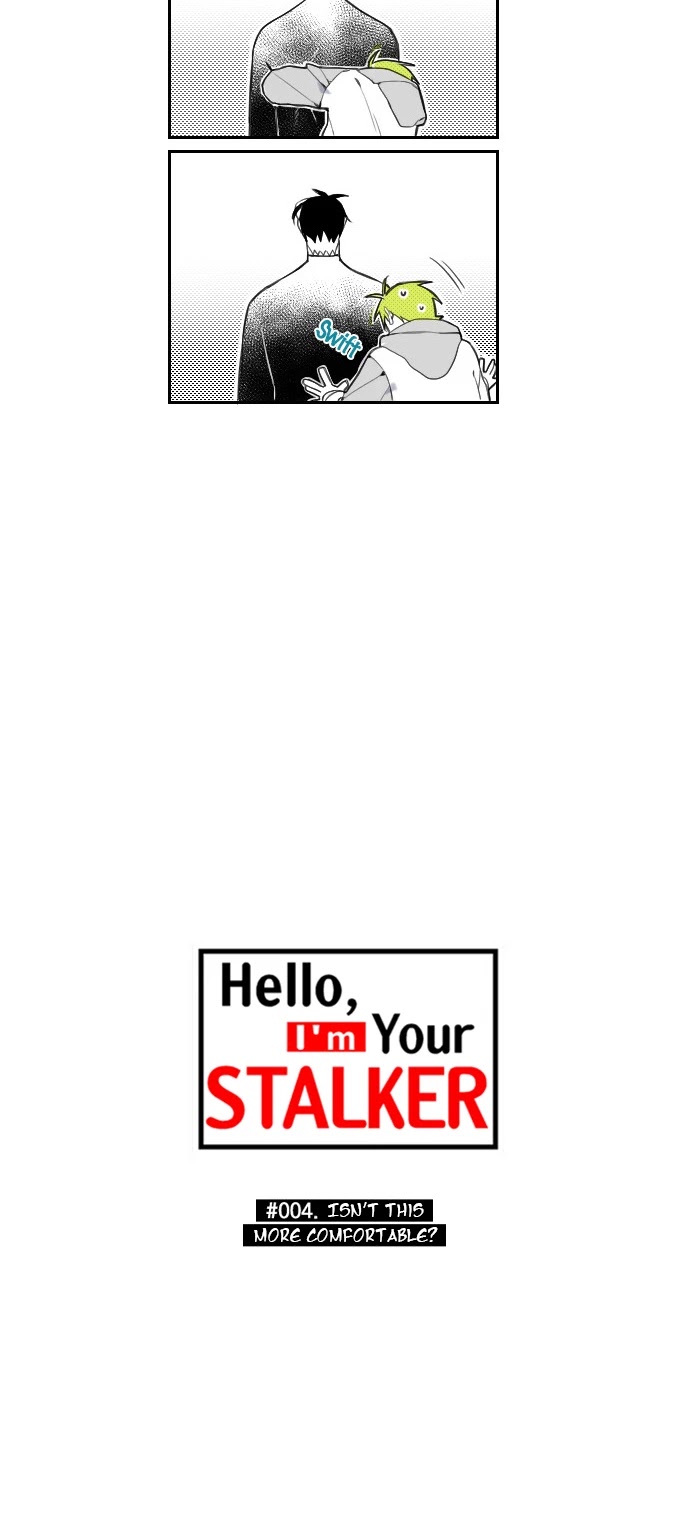 Hello, I'm Your Stalker Chapter 4 page 3 - Chapter 4: Isn't This More Comfortable?