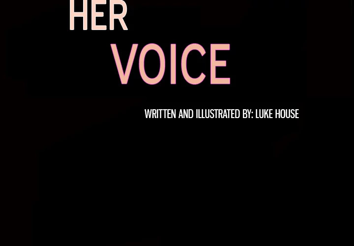 Her Voice Chapter 11 page 3 - Chapter 11: Her Voice